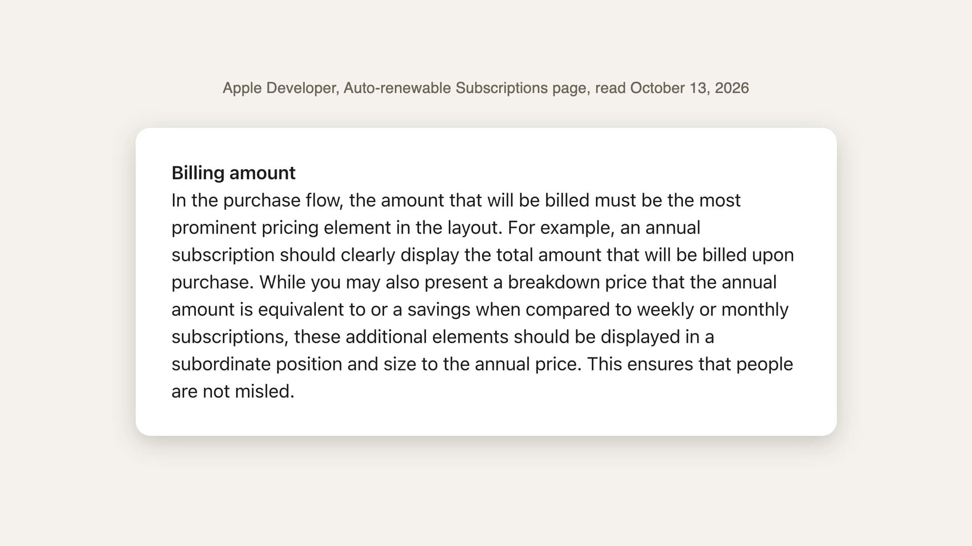 Apple's Billing amount guidance, captured from the Auto-renewable Subscriptions page on October 13, 2026: in the purchase flow, the amount that will be billed must be the most prominent pricing element in the layout, and any breakdown price should be displayed in a subordinate position and size to the annual price.