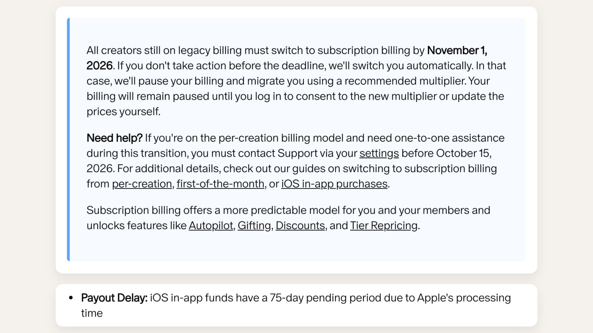 Patreon's help-center notice stating that all creators on legacy billing must switch to subscription billing by November 1, 2026, that per-creation creators needing help must contact Support before October 15, 2026, and that iOS in-app funds have a 75-day pending period