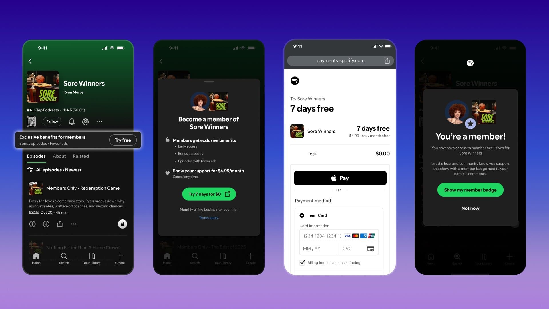 Spotify's own Memberships demo, four phone screens: a show page with an "Exclusive benefits for members" banner and a Try free button, a "Become a member" sheet listing early access, bonus episodes and fewer ads, a web checkout at payments.spotify.com with Apple Pay or card, and a "You're a member!" confirmation