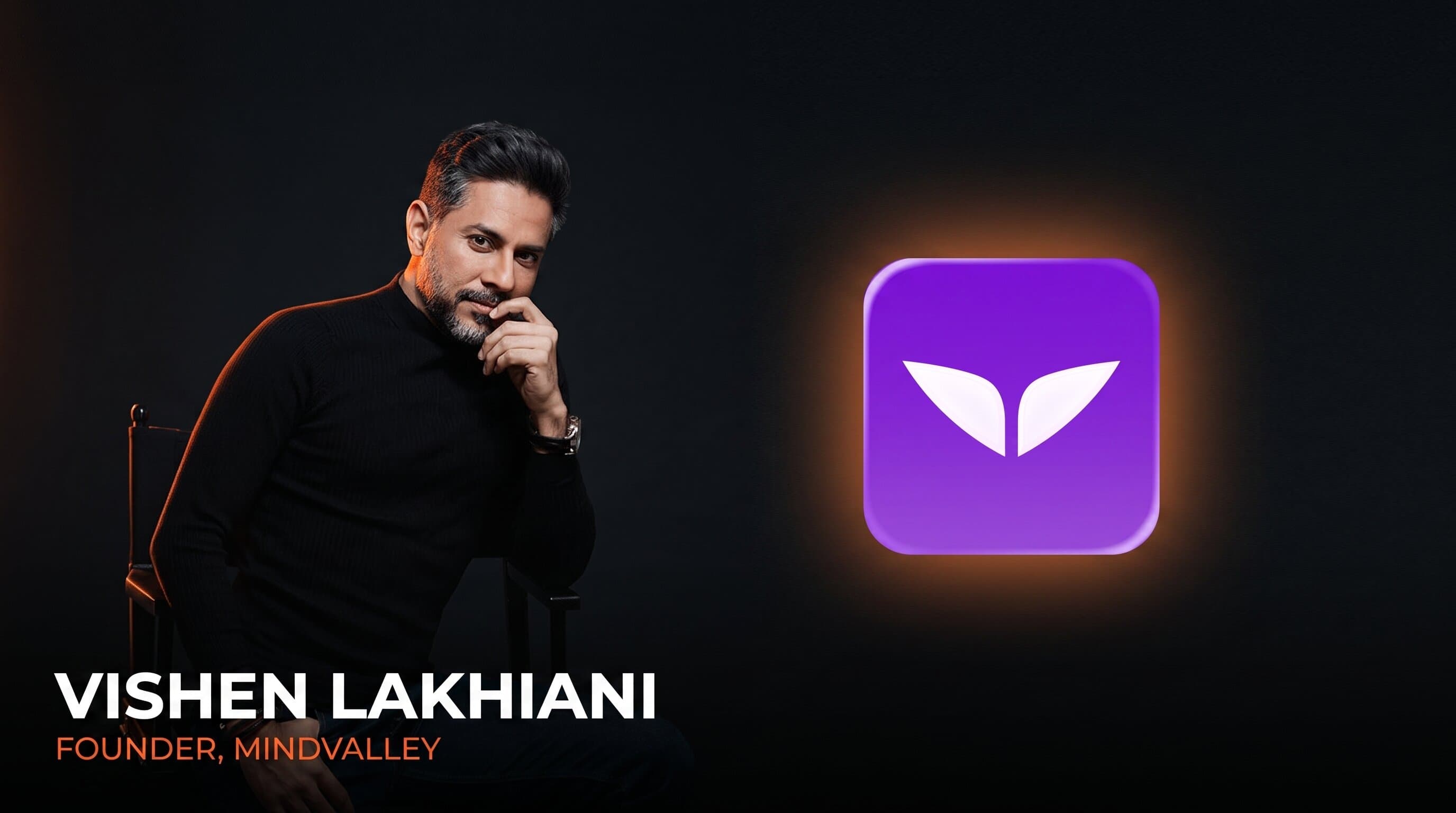 Thumbnail of Vishen Lakhiani: $700 to the Mindvalley App
